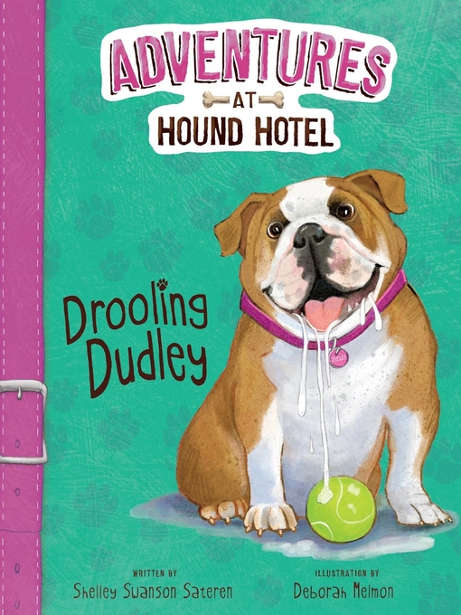 Title details for Drooling Dudley by Shelley Swanson Sateren - Available